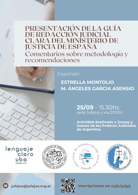 Presentación de la guía de redacción judicial clara del Ministerio de Justicia de España: comentarios sobre metodología y recomendaciones.